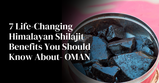 7 Life-Changing Himalayan Shilajit Benefits You Should Know About