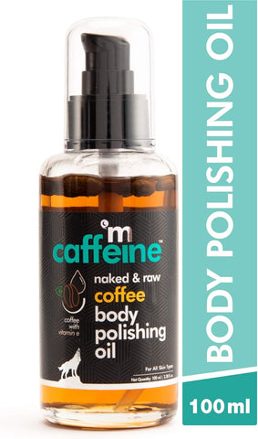 mCaffeine Naked & Raw Coffee Body Polishing Oil with Vitamin E, 100 ml